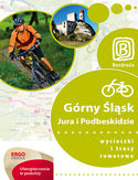 Grny lsk, Jura i Podbeskidzie. Wycieczki i trasy rowerowe. Wydanie 1