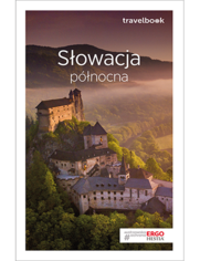 Słowacja północna. Travelbook. Wydanie 3