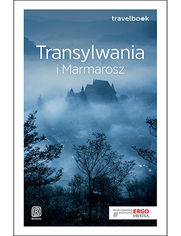 Transylwania i Marmarosz. Travelbook. Wydanie 2