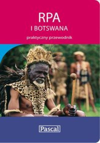 RPA i Botswana. Praktyczny przewodnik Pascal