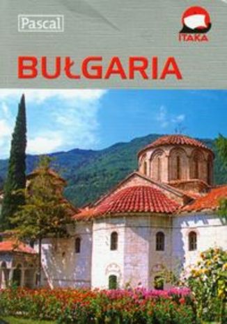 Bułgaria. Przewodnik ilustrowany Pascal