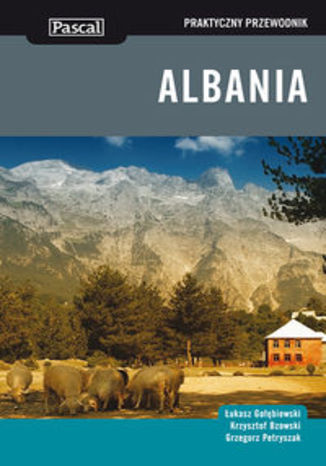 Albania. Praktyczny przewodnik Pascal