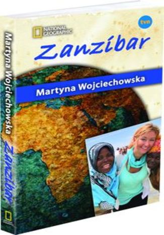 Zanzibar Kobieta na krańcu świata 