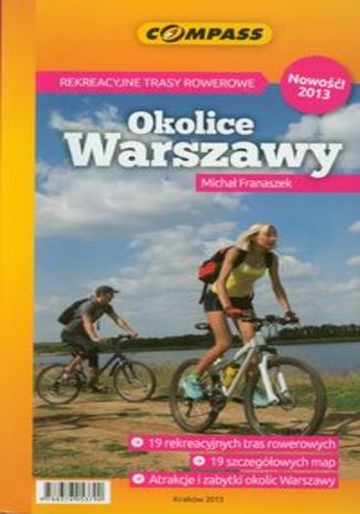 Okolice Warszawy. Przewodnik rowerowy Compass