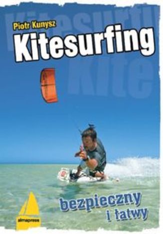 Kitesurfing bezpieczny i łatwy
