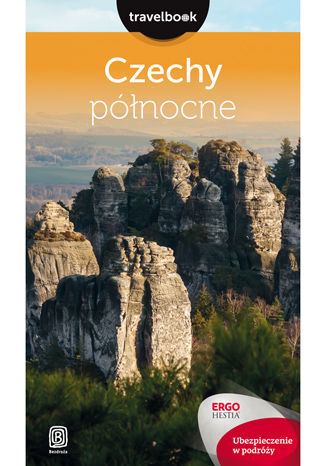 Czechy północne. Travelbook. Wydanie 2