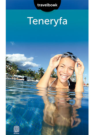 Teneryfa. Travelbook. Wydanie 2