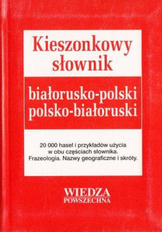 Kieszonkowy słownik białorusko-polski. Wiedza Powszechna