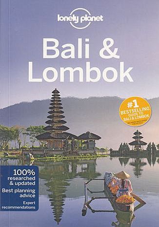 Bali & Lombok. Przewodnik Lonely Planet 