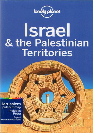 Israel & the Palestinian Territories (Izrael i Palestyna). Przewodnik Lonely Planet 