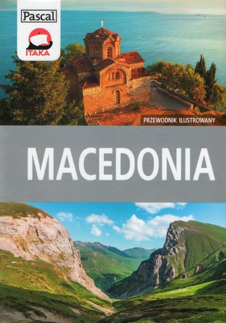 Macedonia. Przewodnik ilustrowany