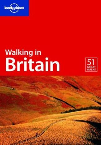 Walking in Britain Lonely Planet