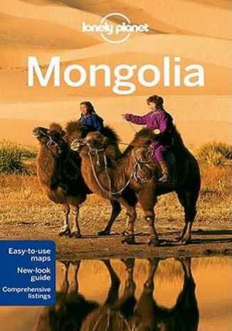 Mongolia. Przewodnik Lonely Planet