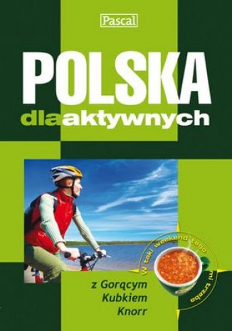 Polska dla aktywnych. Poradnik (FAN)