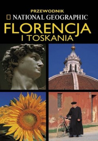 Florencja i Toskania przewodnik National Geographic