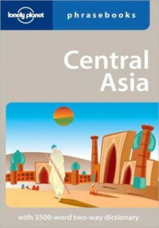 Central Asia Phrasebook (rozmówki Azja Centralna )