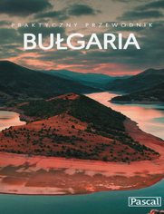 Bułgaria. Przewodnik praktyczny Pascal
