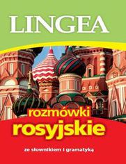 Lingea rozmówki rosyjskie. ze słownikiem i gramatyką