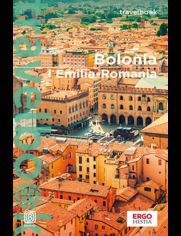Bolonia i Emilia Romania. Travelbook. Wydanie 3
