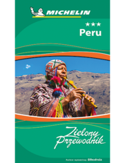Peru. Zielony Przewodnik. Wydanie 1