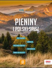 Pieniny i polski Spisz. Trek & Travel. Wydanie 1