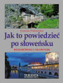 Jak to powiedzieć po słoweńsku