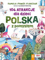 104 atrakcje dla dzieci w Polsce