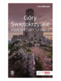 Góry Świętokrzyskie. Kielce i Sandomierz. Travelbook. Wydanie 1