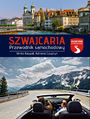 Szwajcaria: Przewodnik samochodowy