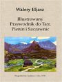 Illustrowany Przewodnik do Tatr, Pienin i Szczawnic