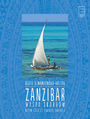 Zanzibar  wyspa skarbów Opowieści ze świata suahili